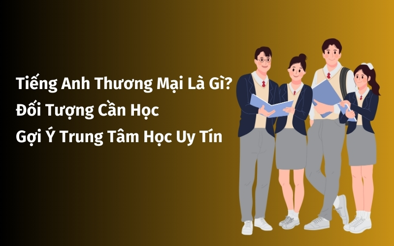 tiếng anh thương mại là gì