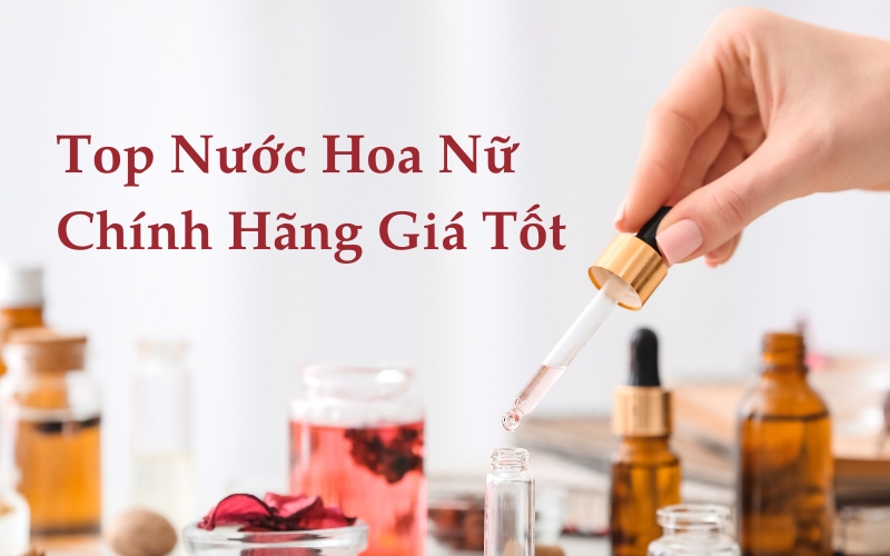 top nước hoa cho nữ