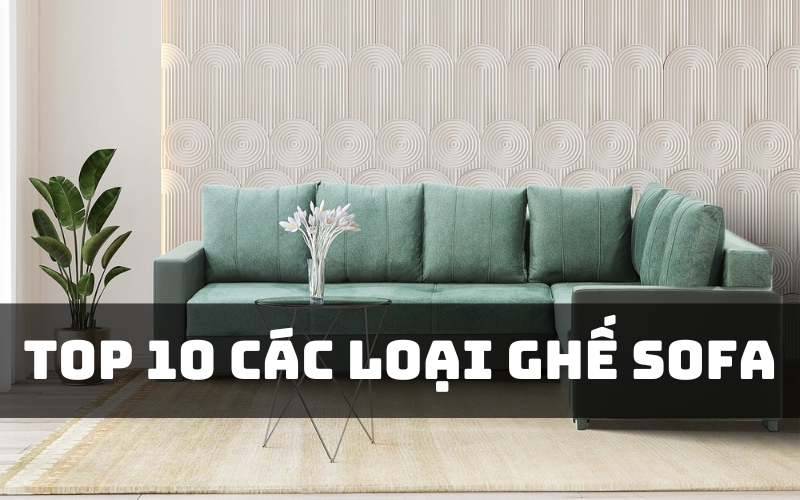 các loại ghế sofa