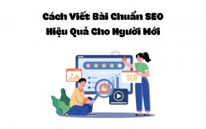 cách viết bài chuẩn seo